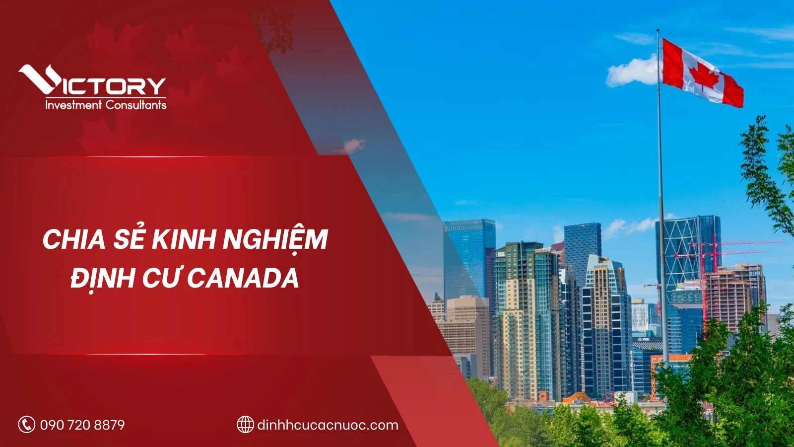 Chia sẻ kinh nghiệm định cư Canada