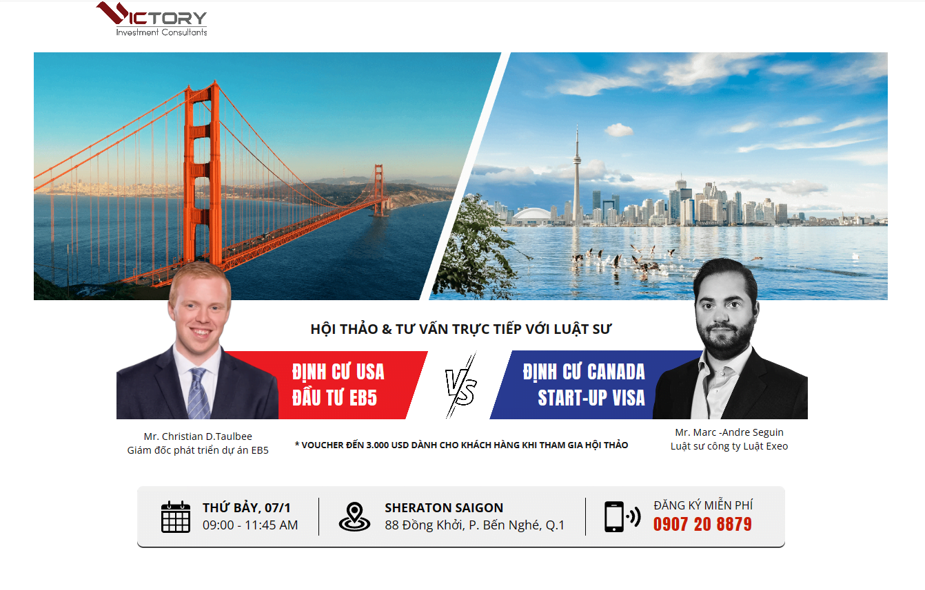 Hội thảo VICTORY 07/01/2023: Đầu tư định cư Mỹ EB-5 và Canada Start-Up Visa 2 null
