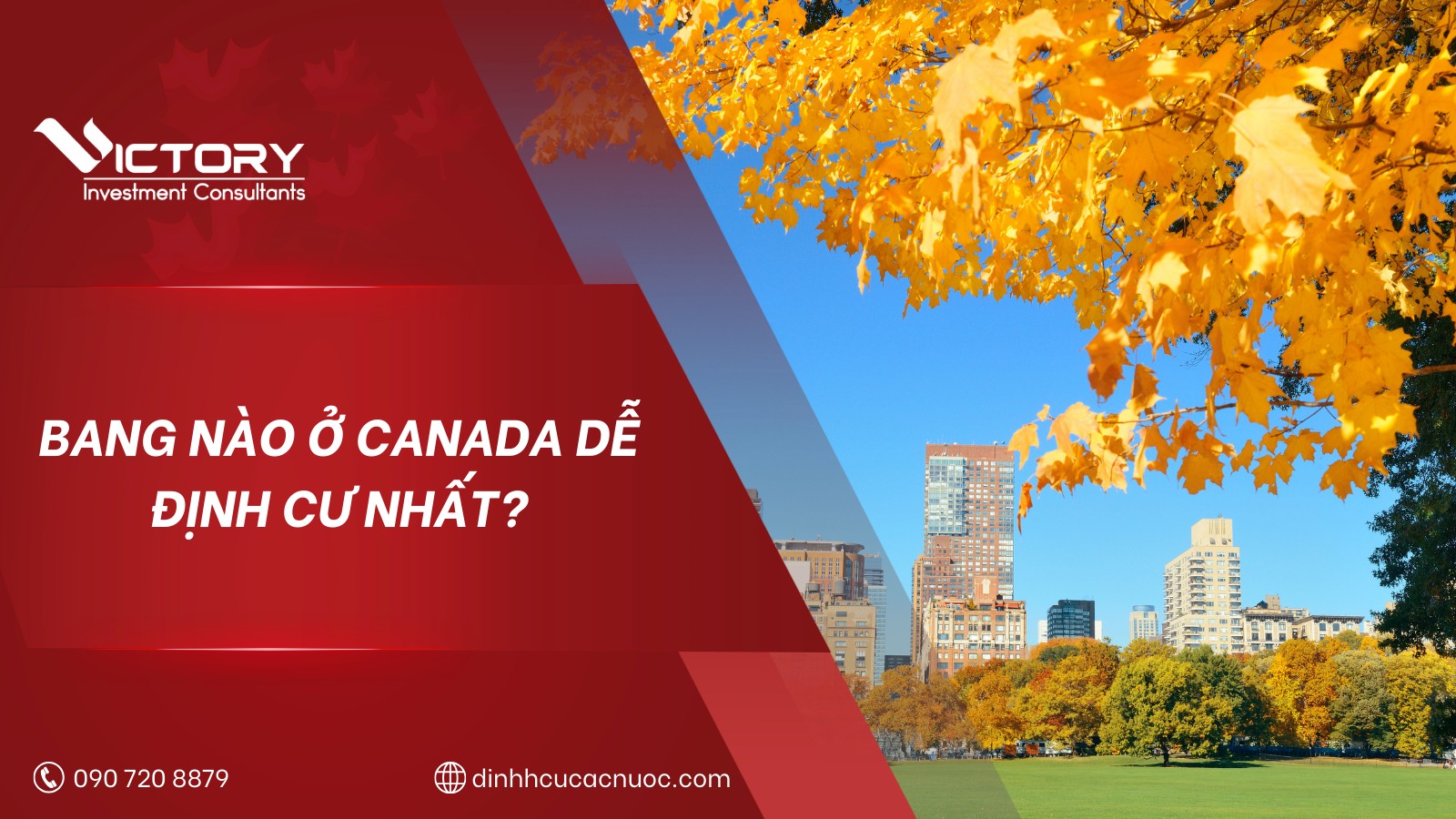 bang nao o canada de dinh cu nhat