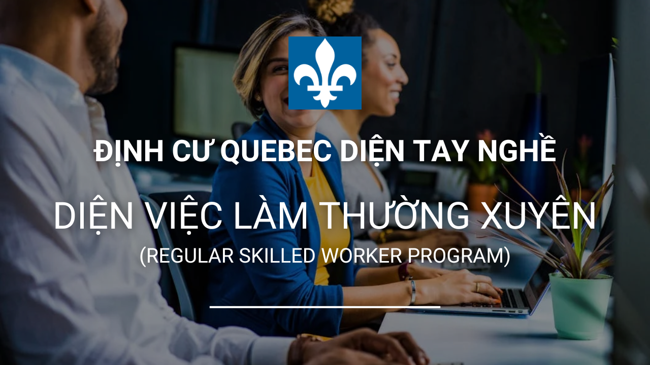 dinh cu quebec dien viec lam thuong xuyen