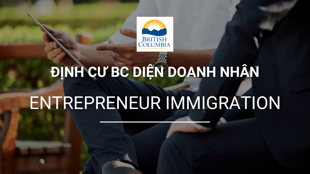 dinh cu british columbia dien doanh nhan