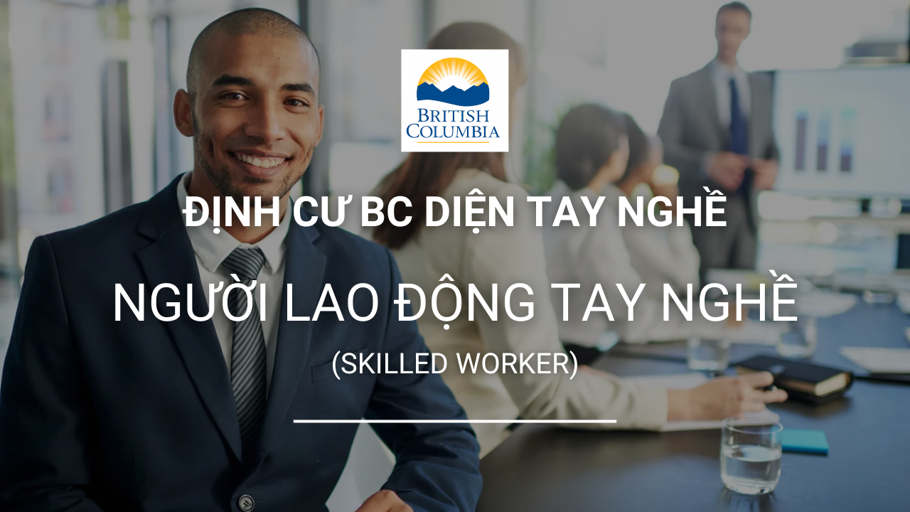 dinh cu british columbia dien nguoi lao dong tay nghe