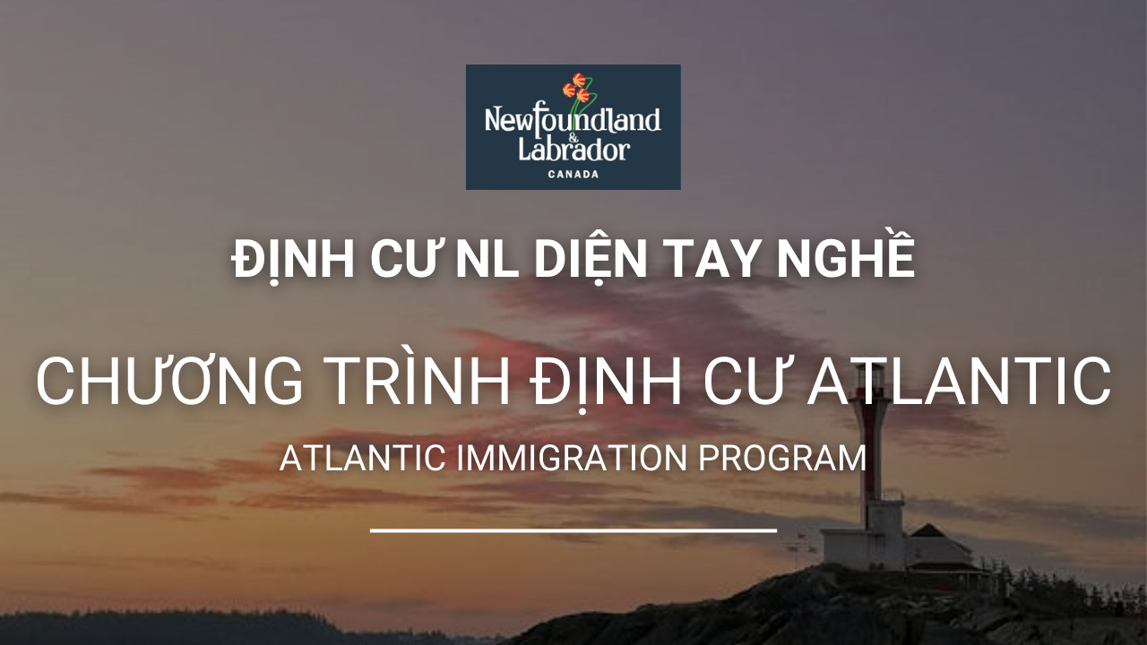 dinh cu newfoundland and labrador dien atlantic immigration program