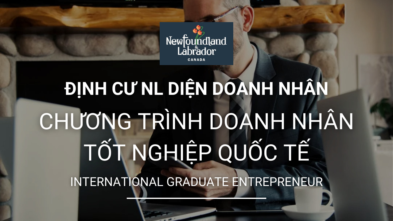 dinh cu newfoundland and labrador dien international graduate entrepreneur