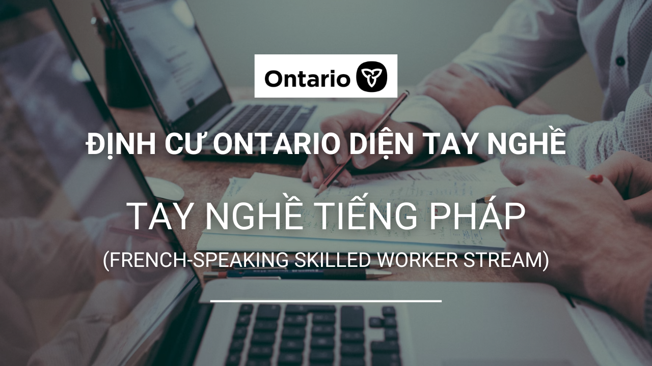 dinh cu ontario dien tay nghe tieng phap