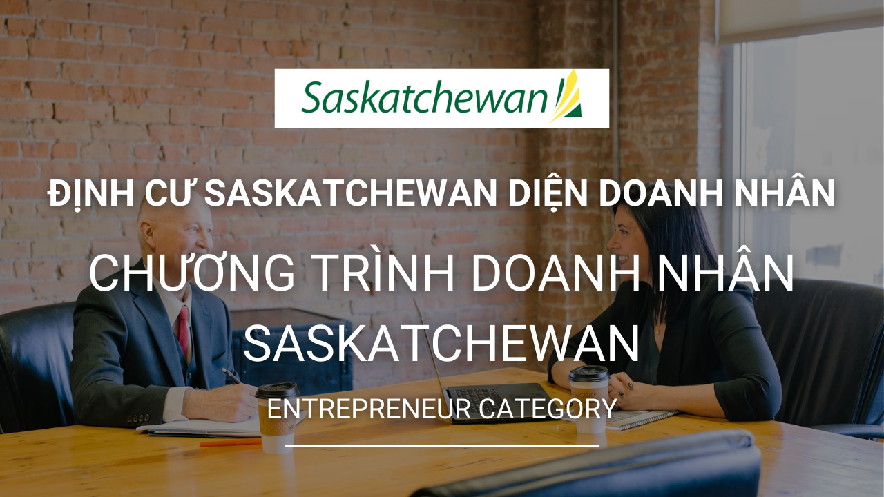 dinh cu saskatchewan dien doanh nhan
