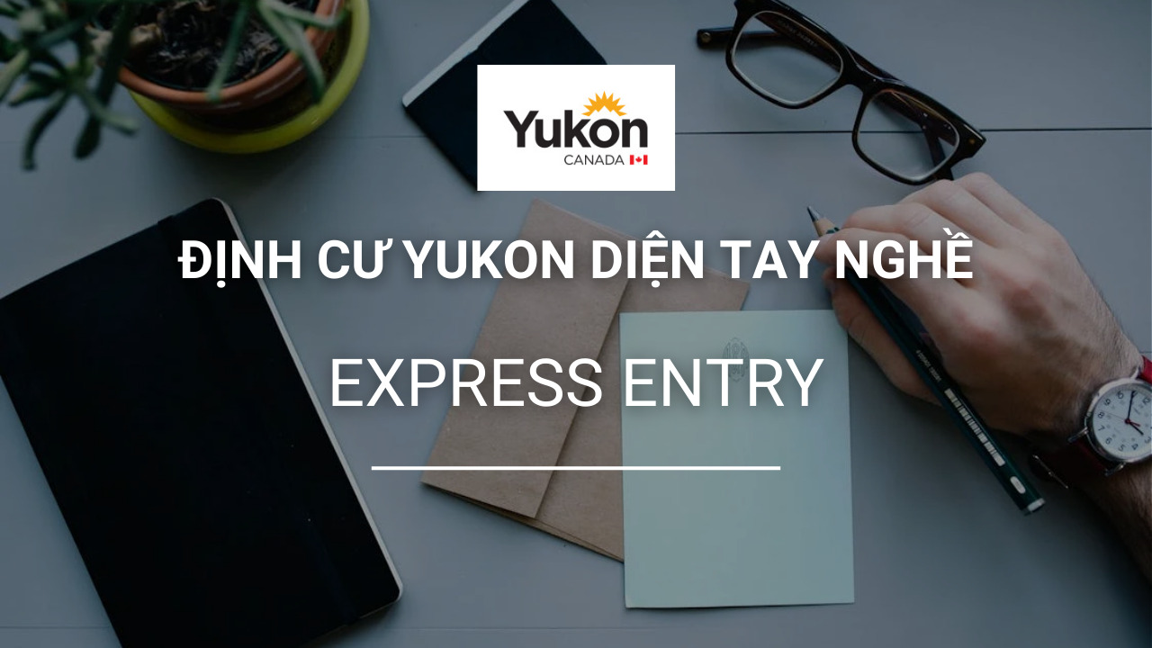 dinh cu yukon dien express entry