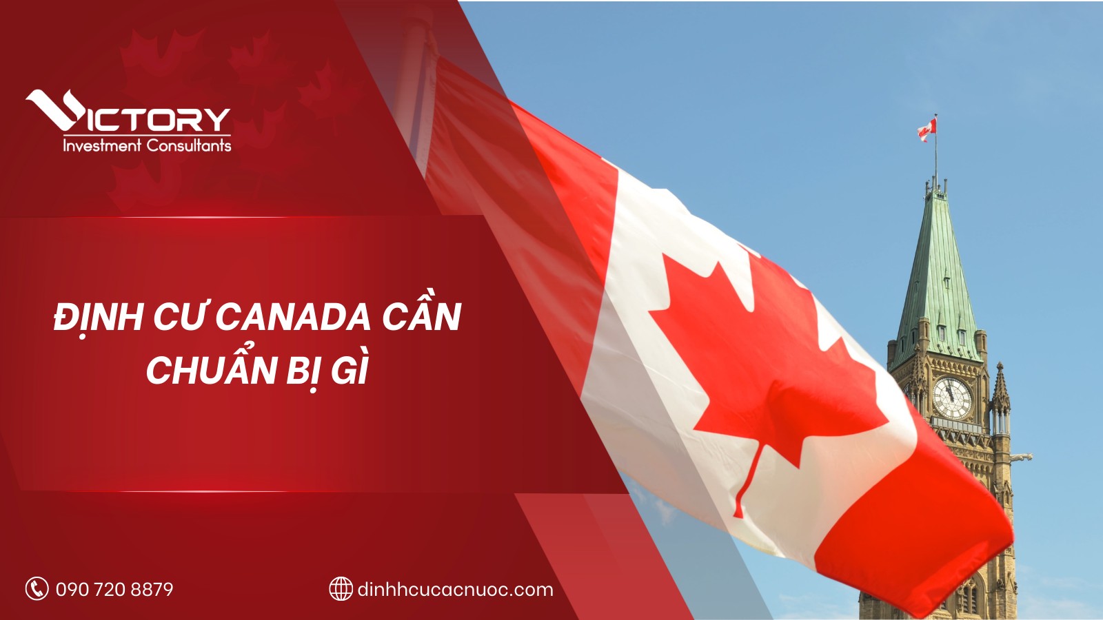 Định cư Canada cần chuẩn bị gì
