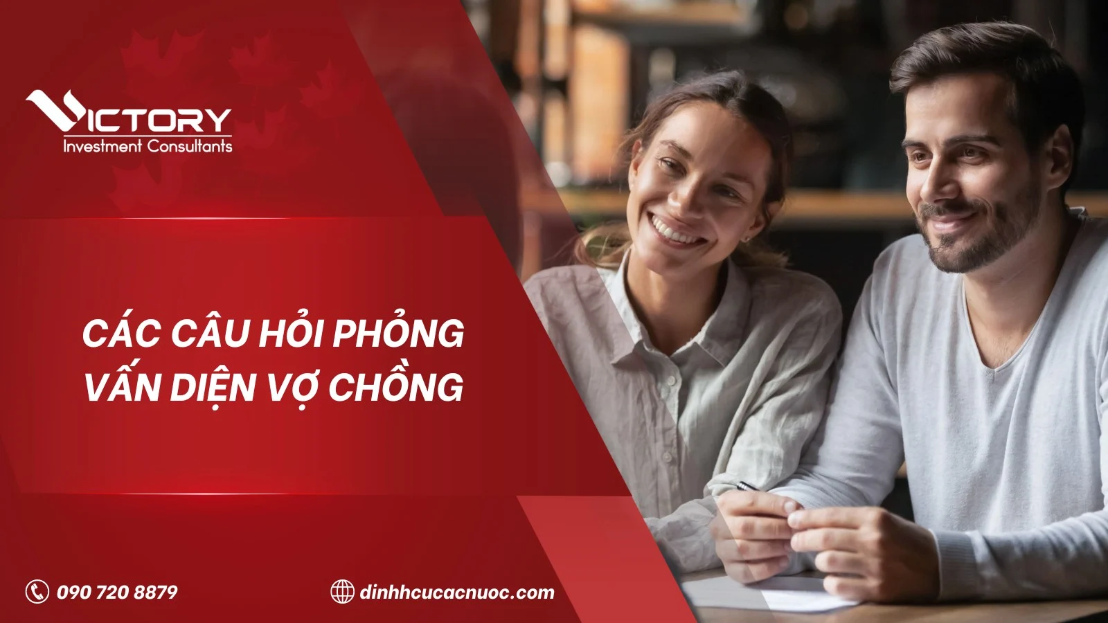 Các câu hỏi phỏng vấn diện vợ chồng