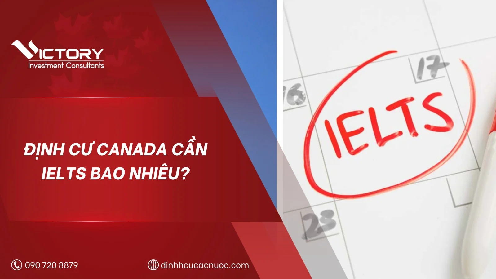 Định cư Canada cần IELTS bao nhiêu? Yêu cầu tiếng Anh khi định cư Canada 12 di canada can ielts bao nhieu