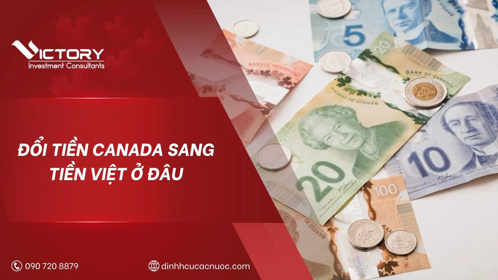 Đổi tiền Canada sang tiền Việt ở đâu