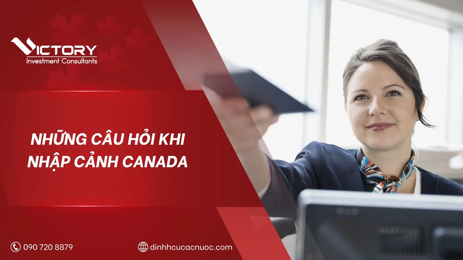 Những câu hỏi khi nhập cảnh Canada