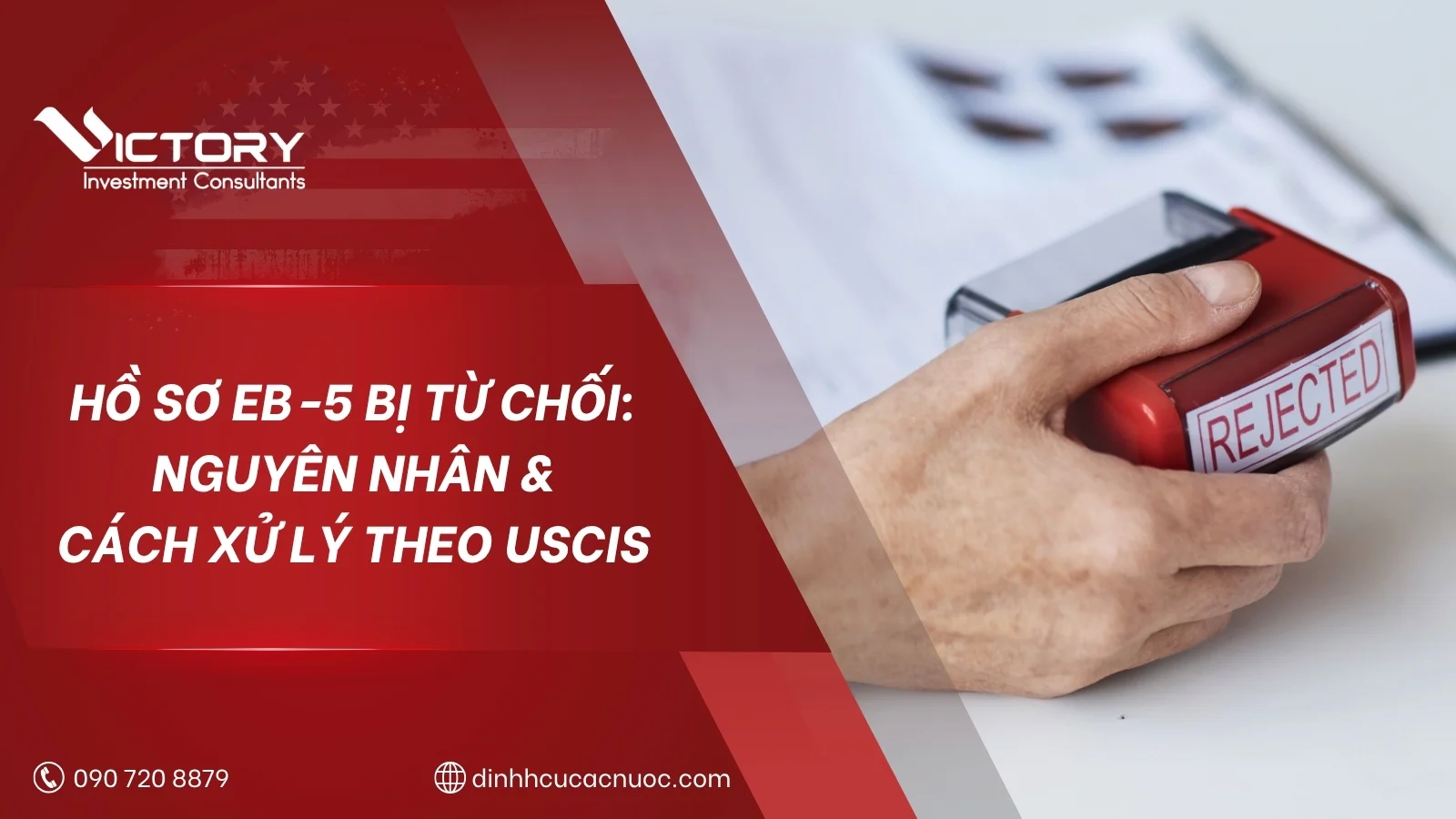 ho so eb5 bi tu choi