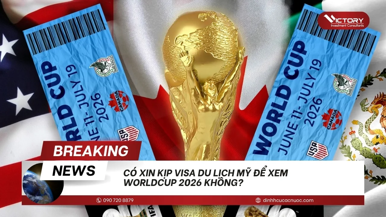 xin visa du lich my world cup 2026