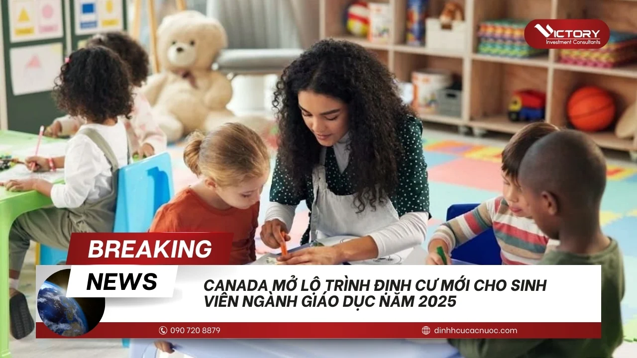 canada mo lo trinh dinh cu moi cho sinh vien quoc te nganh giao duc 2025