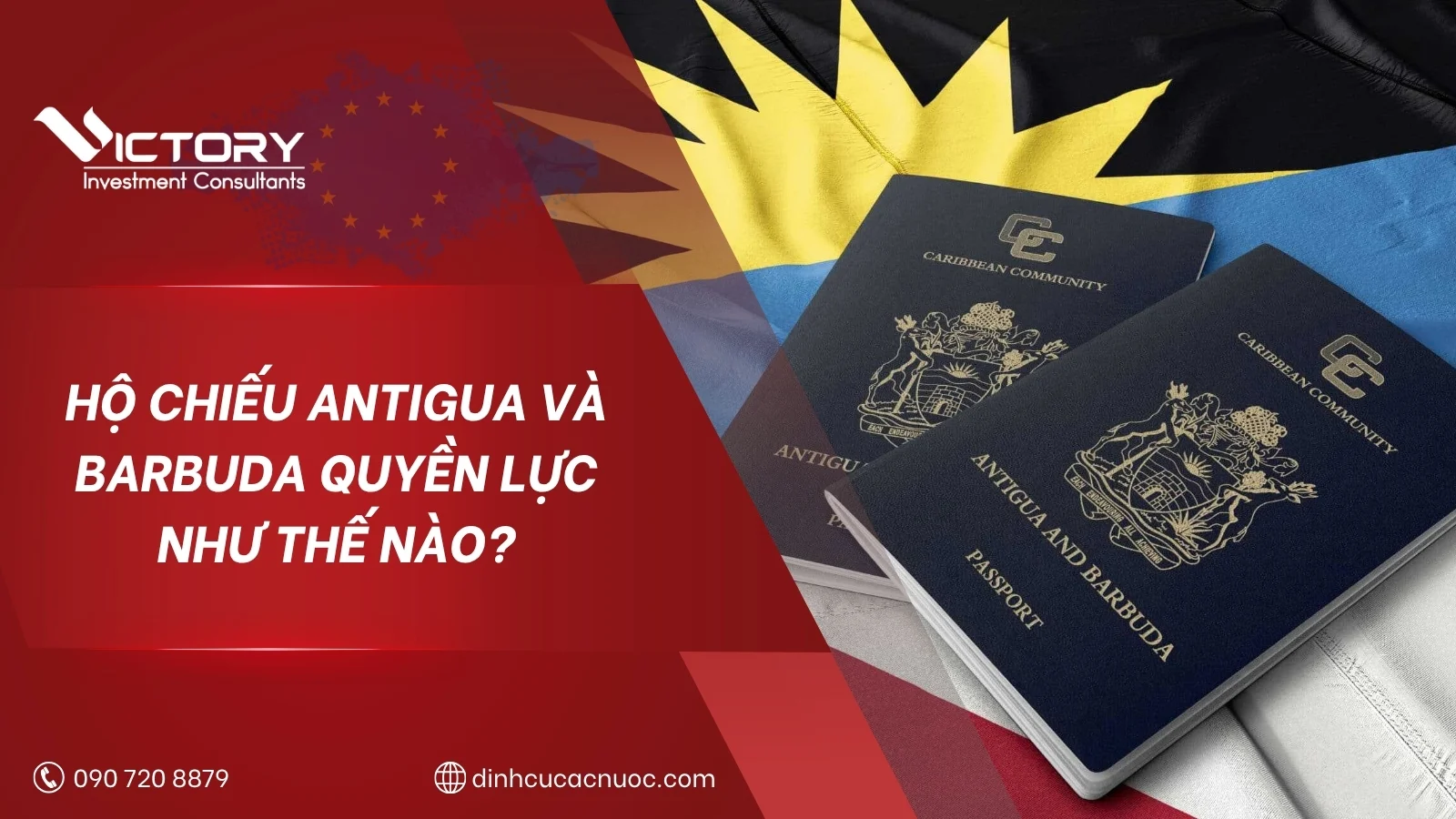 Hộ chiếu Antigua và Barbuda quyền lực như thế nào? Các quốc gia miễn thị thực 3 ho chieu antigua va barbuda