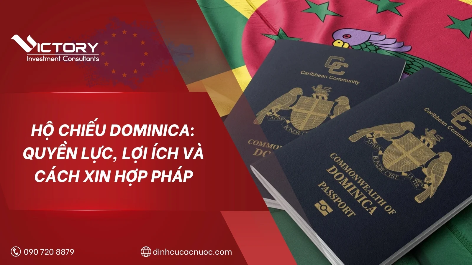 Hộ chiếu Dominica quyền lực như thế nào? Làm cách nào để xin hộ chiếu? 5 ho chieu dominica