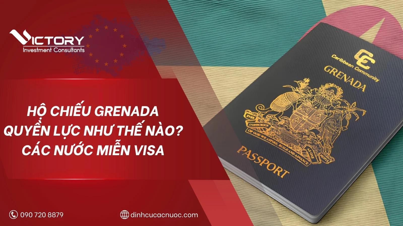 Hộ chiếu Grenada quyền lực như thế nào? Danh sách quốc gia miễn thị thực 2 ho chieu grenada