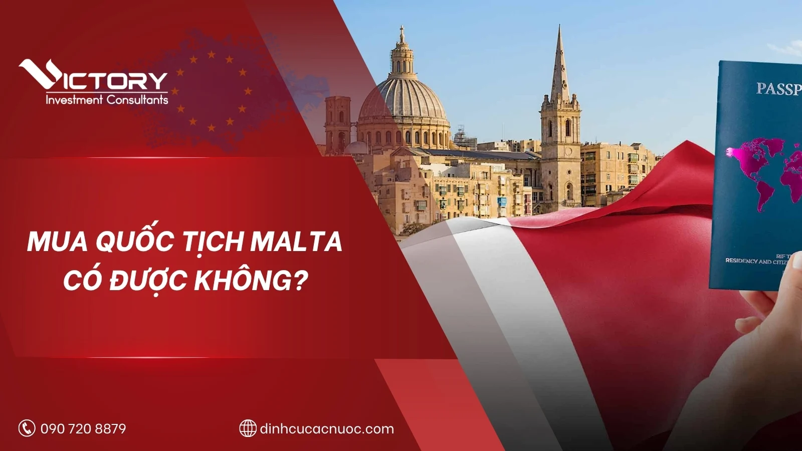 Mua quốc tịch Malta có được không? Bao nhiêu tiền để nhập tịch Malta? 6 mua quoc tich malta