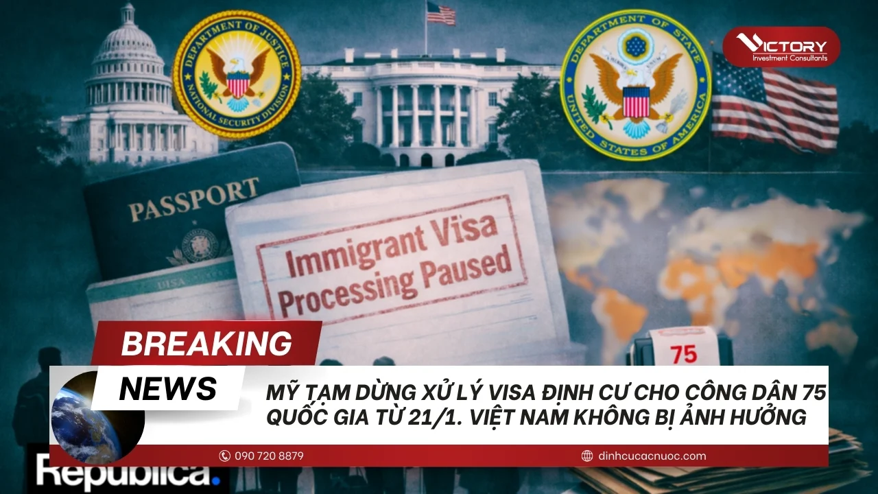 my tam dung xu ly visa dinh cu cho 75 quoc gia