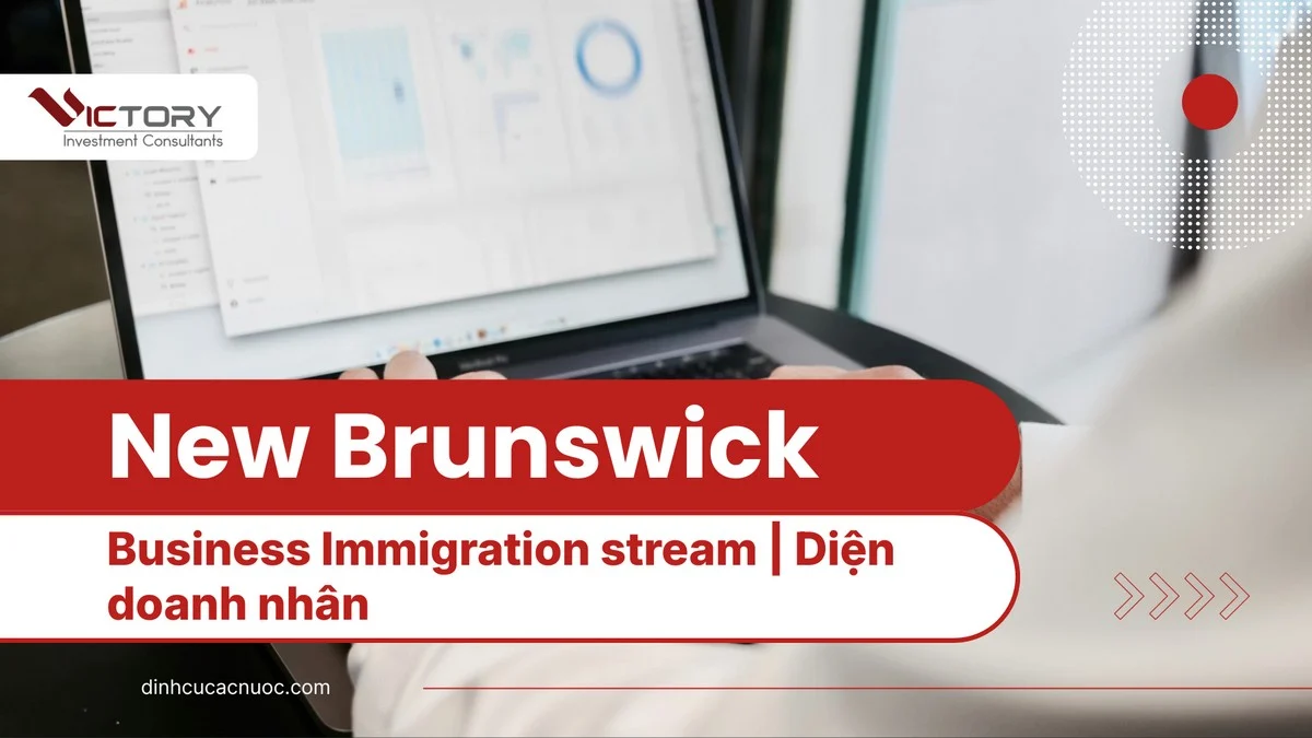 Diện New Brunswick Business Immigration Stream
