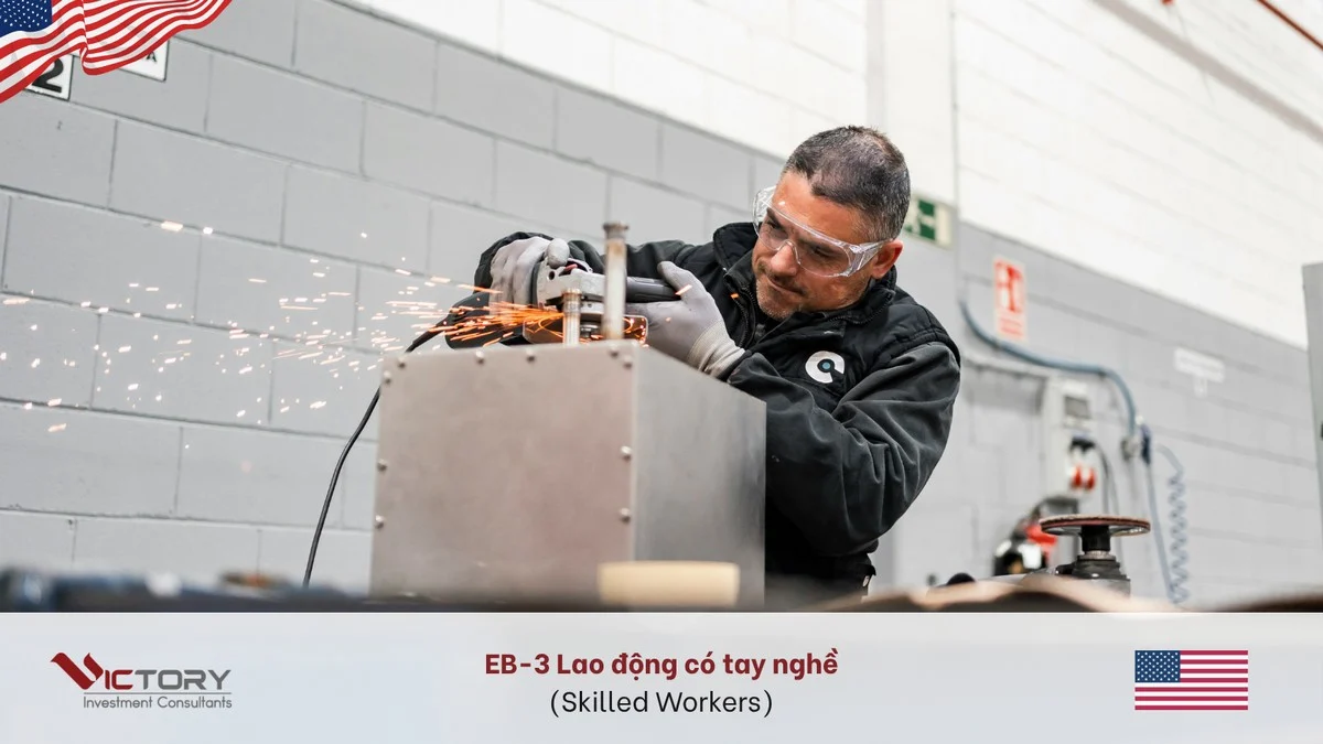 Định cư Mỹ diện EB3 115 EB-3 Lao động có tay nghề (Skilled Workers)